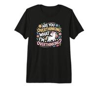 ES-tu en Train de trop réfléchir à ce Que Je Pense trop ? Horse Unicorn T-Shirt Haut de Gamme