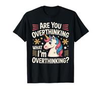 ES-tu en Train de trop réfléchir à ce Que Je Pense trop T-Shirt