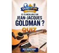 Es-tu incollable sur Jean-Jacques Goldman ? Quiz