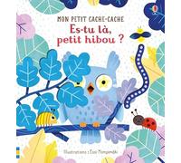 Es-tu là, petit hibou ? – Mon petit cache-cache – Usborne