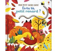 Es-tu là, petit renard ? – Mon petit cache-cache – Usborne
