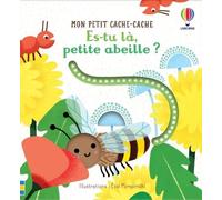 Es-tu là, petite abeille ? – Mon petit cache-cache – Usborne