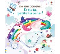 Usborne – Es-tu là, petite licorne ? – Mon petit cache-cache