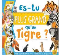 Es-tu plus grand qu'un tigre ? Une toise d'1,50 m pour apprendre et s'amuser - AA.VV. - Macro - broché - Document jeunesse