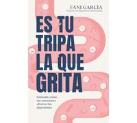 Es tu tripa la que grita: Entiende cómo tus emociones afectan tus digestiones