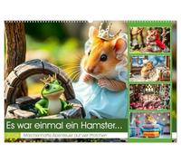 Es war einmal ein Hamster... Märchenhafte Abenteuer auf vier Pfötchen (Wandkalender 2026 DIN A2 quer), CALVENDO Monatskalender: Die schönsten Märchen - neu erzählt mit Fell und Pfötchen