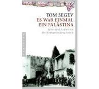 Es war einmal ein Palästina Segev, Tom (Auteur)