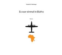 Es War Einmal In Biafra