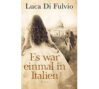 Es war einmal in Italien [German] by Di Fulvio, Luca NEUF