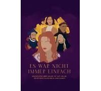 Es War Nicht Immer Einfach