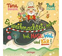 Es weihnachtet sehr bei Hase, Wal und Bär!