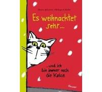 Es Weihnachtet Sehr ...Und Ich Bin Immer Noch Die Katze