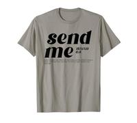 Ésaïe 6 8 Envoyez-moi, me voici, un verset de la Bible : Inspire Christian T-Shirt