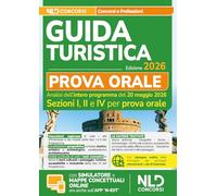 Esame abilitazione Guida Turistica 2026 Manuale per la Prova orale
