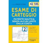 Esame di carteggio. Patente nautica senza alcun limite dalla costa a vela e a motore. Con espansione online