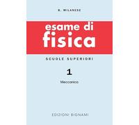 Esame di fisica (Vol. 1)