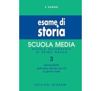 Esame di storia. Il Novecento (Vol. 3)