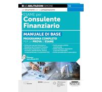 Esame per consulente finanziario. Manuale di base. Programma completo per la prova d'esame. Con software con i quiz ufficiali OCF