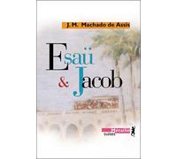 Esau et Jacob - Machado De Assis - A.m. Metailie - broché - Essai