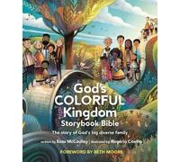 Esau McCaulley God's Colorful Kingdom Storybook Bible (Relié)