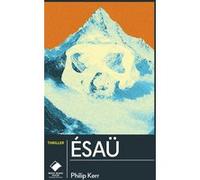 Esau (poche) Philip Kerr (Auteur)
