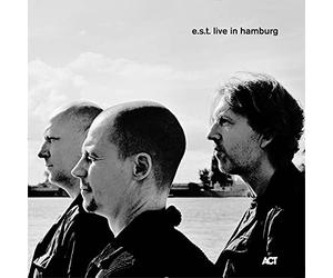 Esbjorn Svensson Trio - Live in Hamburg