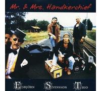 Esbjorn Svensson Trio - Mr & Mrs Handkerchief