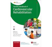 The ESC Handbook of Cardiovascular Rehabilitation – A Practical Clinical Guide