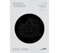 Escal-Vigor - Georges Eekhoud - Tusitala - broché - Roman