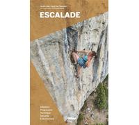Escalade (3e ed) Initiation, progression, technique, sécurité, entraînement - Jean-Paul Rousselet - Libris Glenat - broché - Guide