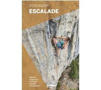 Escalade (3e ed) Jean-Paul Rousselet (Auteur), Nicolas Glée (Auteur)