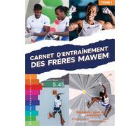 Escalade : carnets d'entrainement des freres mawem - tome 1 - plus de 80 exercices detailles Plus de 80 exercices détaillés - M. ET B. MAWEM - Chemin Des Cretes - relié - Beau livre