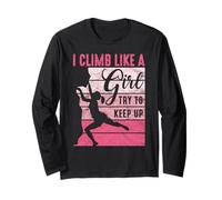 Escalade I Climb Like A Girl Try to Keep Up Boulder Manche Longue