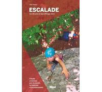 Escalade - Les Clés Pour Un Apprentissage Réussi
