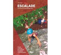 Escalade, les clés pour un apprentissage réussi: Manuel pédagogique pour les parents et les enseignants
