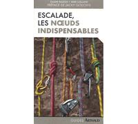 Escalade, les noeuds indispensables - Mike Clelland - Arthaud - broché - Guide