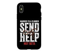 Escalade marié à Un grimpeur Envoyez de l'aide et Non Une Version bêta Coque pour iPhone X/XS