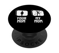 Escalade murale : votre mère, ma mère, votre fille, votre fils, votre fille, votre fille, votre PopSockets PopGrip Adhésif