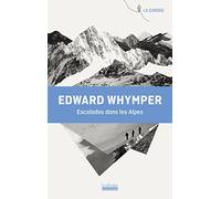 Escalades dans les Alpes