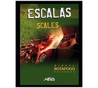 Escalas: El Manual De Las Técnicas E Improvisación Más Utilizadas En La Guitarra Para Los Géneros Modernos