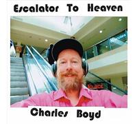 Escalator to Heaven [Explicit] Charles Boyd