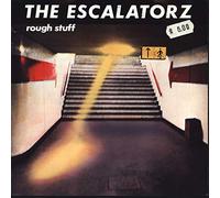 Escalatorz - Rough Stuff / Back On My Feet Again [Vinyl Single 7'']