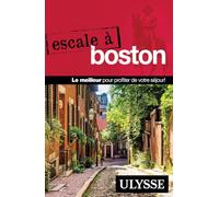 Escale à Boston Collectif Ulysse (Auteur)