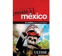 Escale à Mexico Rodolphe Lasnes (Auteur)