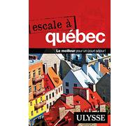 Ambroise Grabriel, Julie Brodeur – Escale à Québec – Ulysse