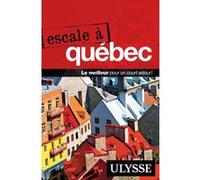 Ambroise Grabriel, Julie Brodeur – Escale à Québec – Ulysse