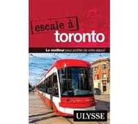 Collectif Ulysse – Escale à Toronto – Guide de voyage – Broché