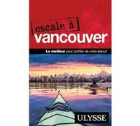 Collectif – Escale à Vancouver – Ulysse – Broché