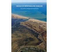 Escale en Méditerranée romaine Les ports de Narbonne - Collectif - Actes sud - broché - Essai