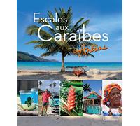 Escales aux Caraïbes